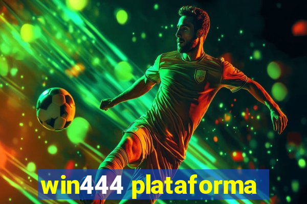 win444 plataforma